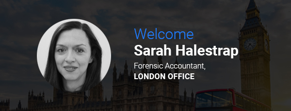 Welcome Sarah Halestrap, Forensic Accountant, London Office